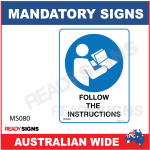 MANDATORY SIGN - MS080 - FOLLOW THE INSTRUCTIONS 